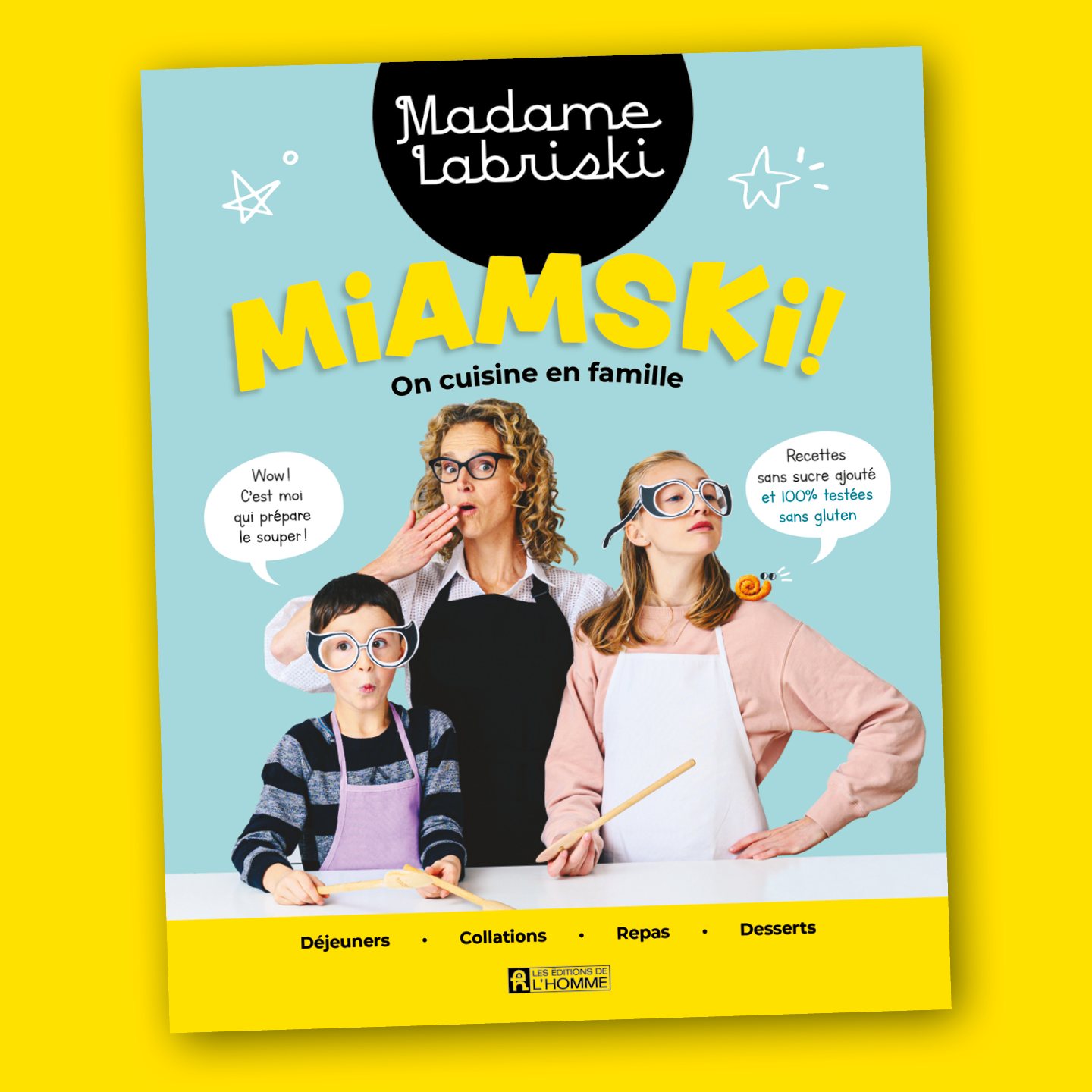 Livre 05 MIAMSKI! On cuisine en famille.