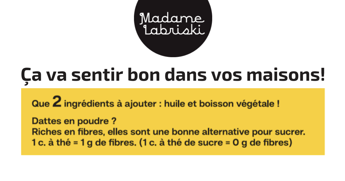 Mélange à biscuits riche en fibres sucré avec les dattes en poudre. N'ajoutez que deux ingrédients. Ça va sentir bon dans vos maisons!