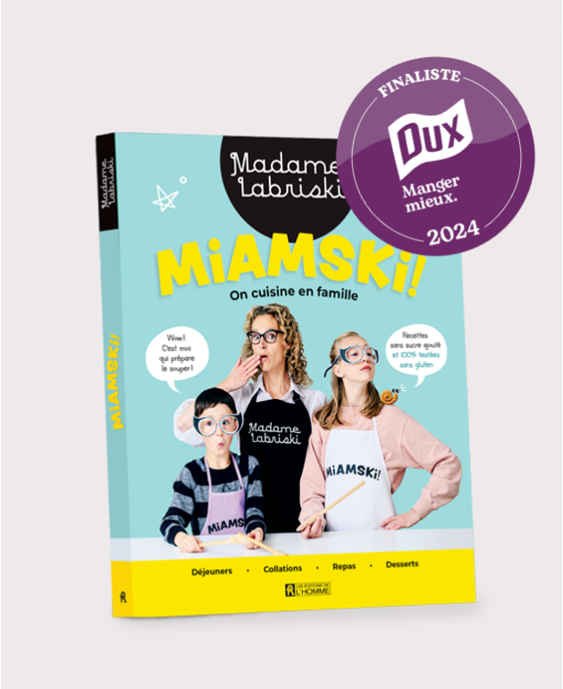 Livre culinaire Miamski! On cuisine en famille. Finaliste DUX Manger Mieux 2024!