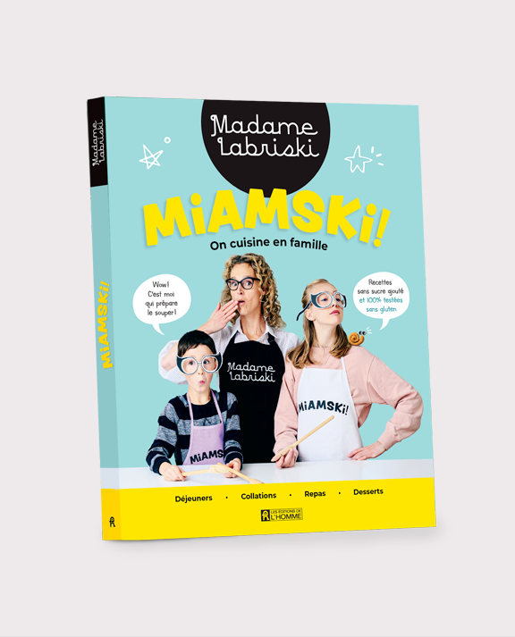 Livre 05 MIAMSKI! On cuisine en famille.