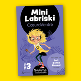 Roman jeunesse Mini Labriski - Tome 3 : CoeuroVentre!