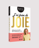 J'ai faim de joie. Réflexion et outils pour transformer sa vie. Livre puisant de motivation et de croissance personnelle pour transformer sa vie de Madame Labriski (Mériane Labrie).