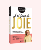 J'ai faim de joie. Réflexion et outils pour transformer sa vie. Livre puisant de motivation et de croissance personnelle de Madame Labriski (Mériane Labrie).