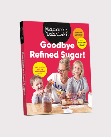 Livre « Goodbye refined sugar! »